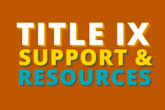 Title IX support and resources 